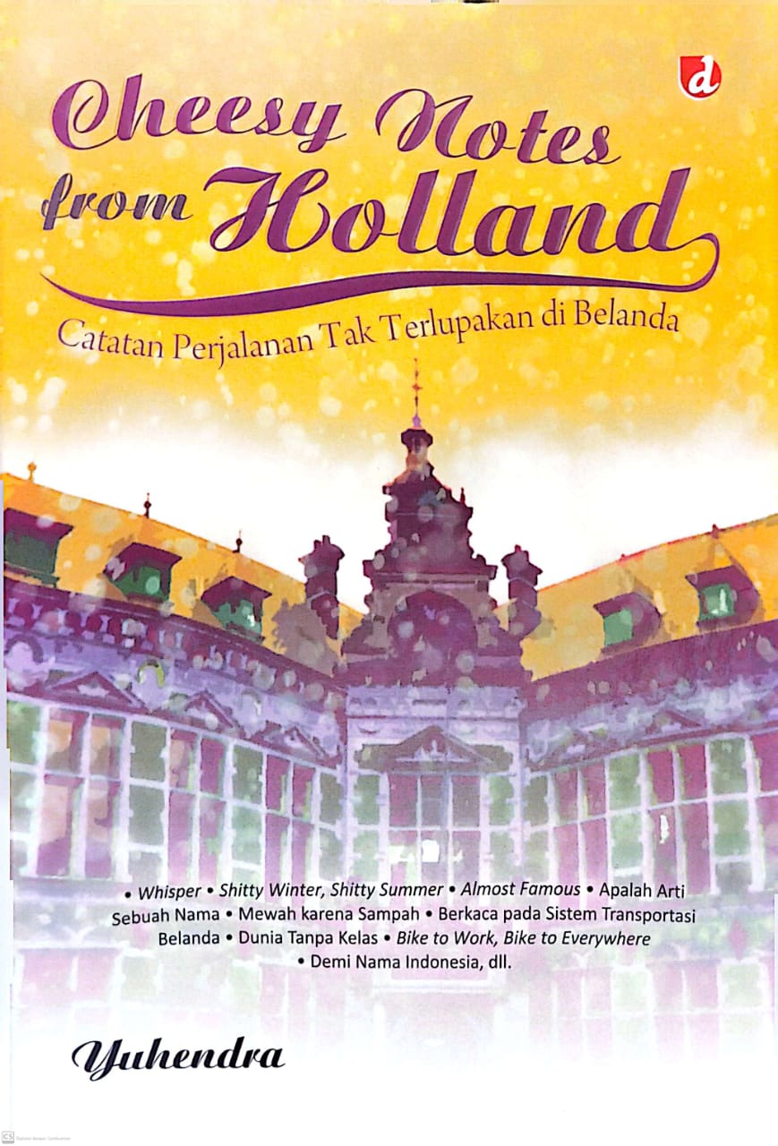 Cheesy Notes From Holland