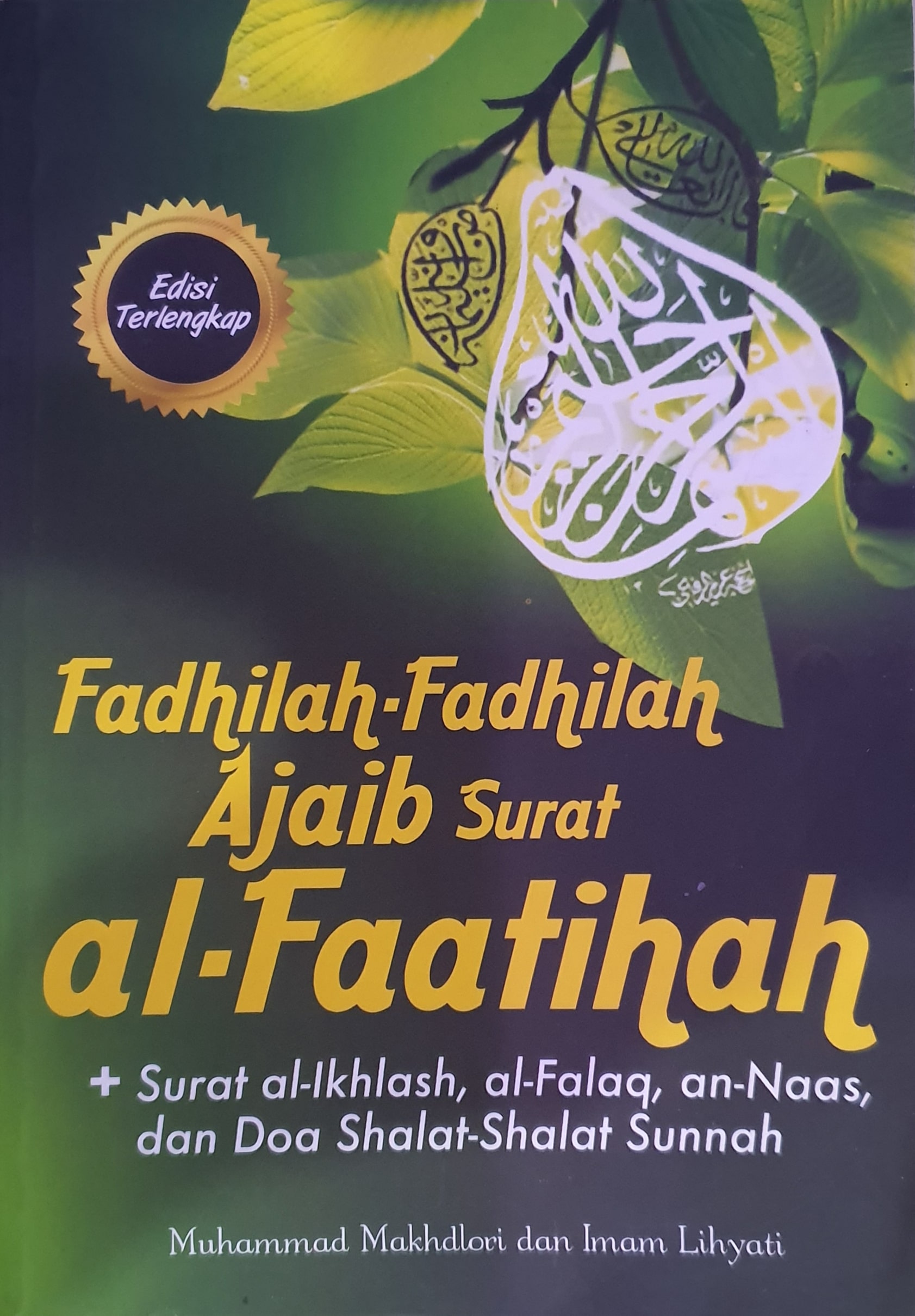 Fadhilah-Fadhilah Ajaib Surat Al- Fatihah 