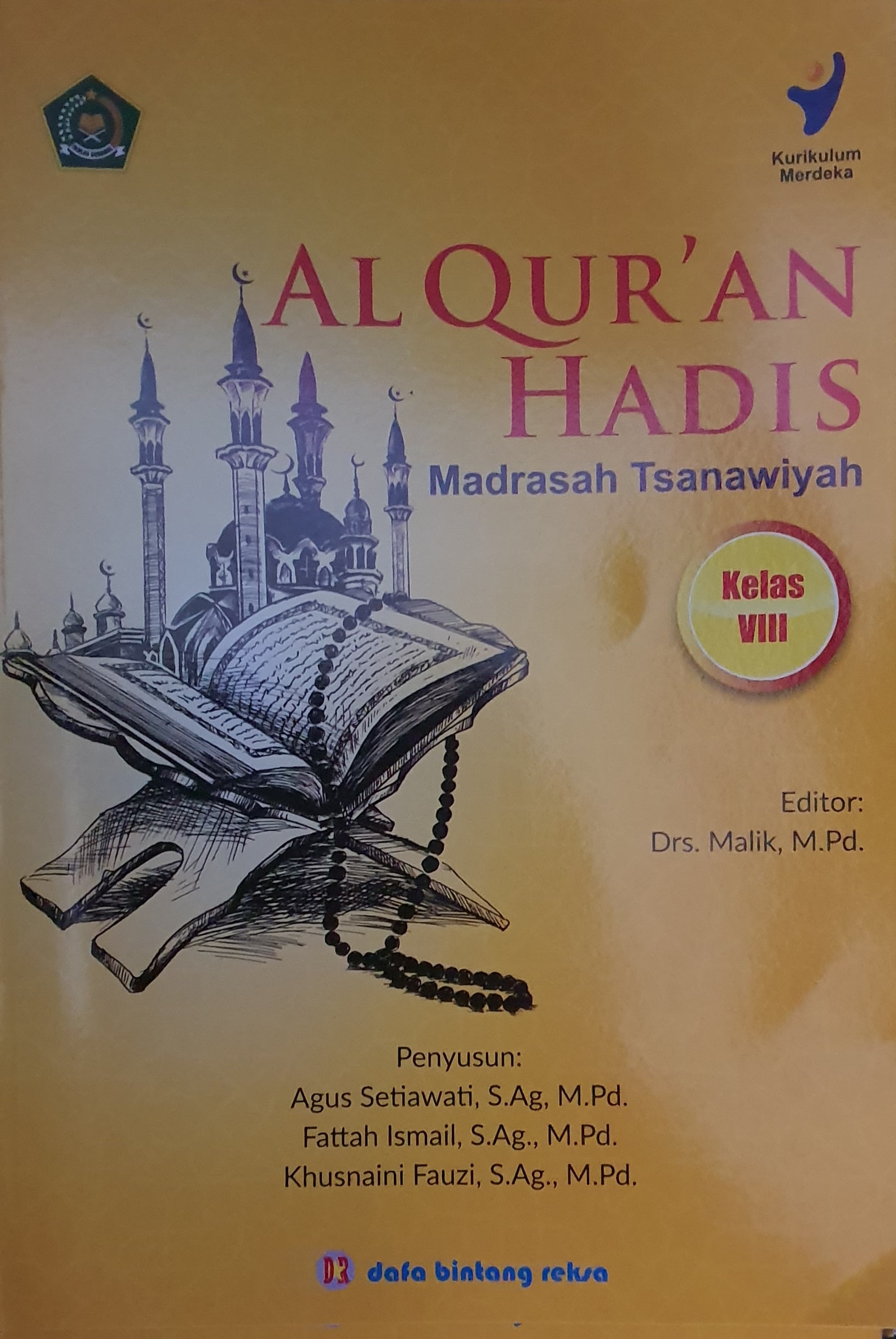 Al - Qur'an Hadist untuk MTs kls VII & VIII & IX