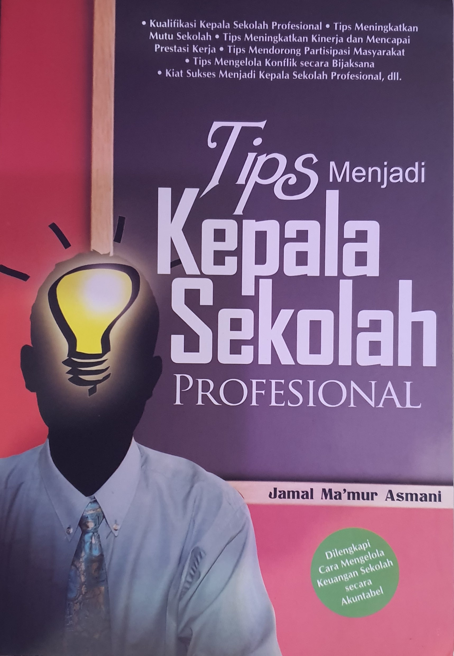 Tips Menjadi Kepala Sekolah Profesional