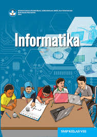 Informatika untuk SMP/MTs kls VIII
