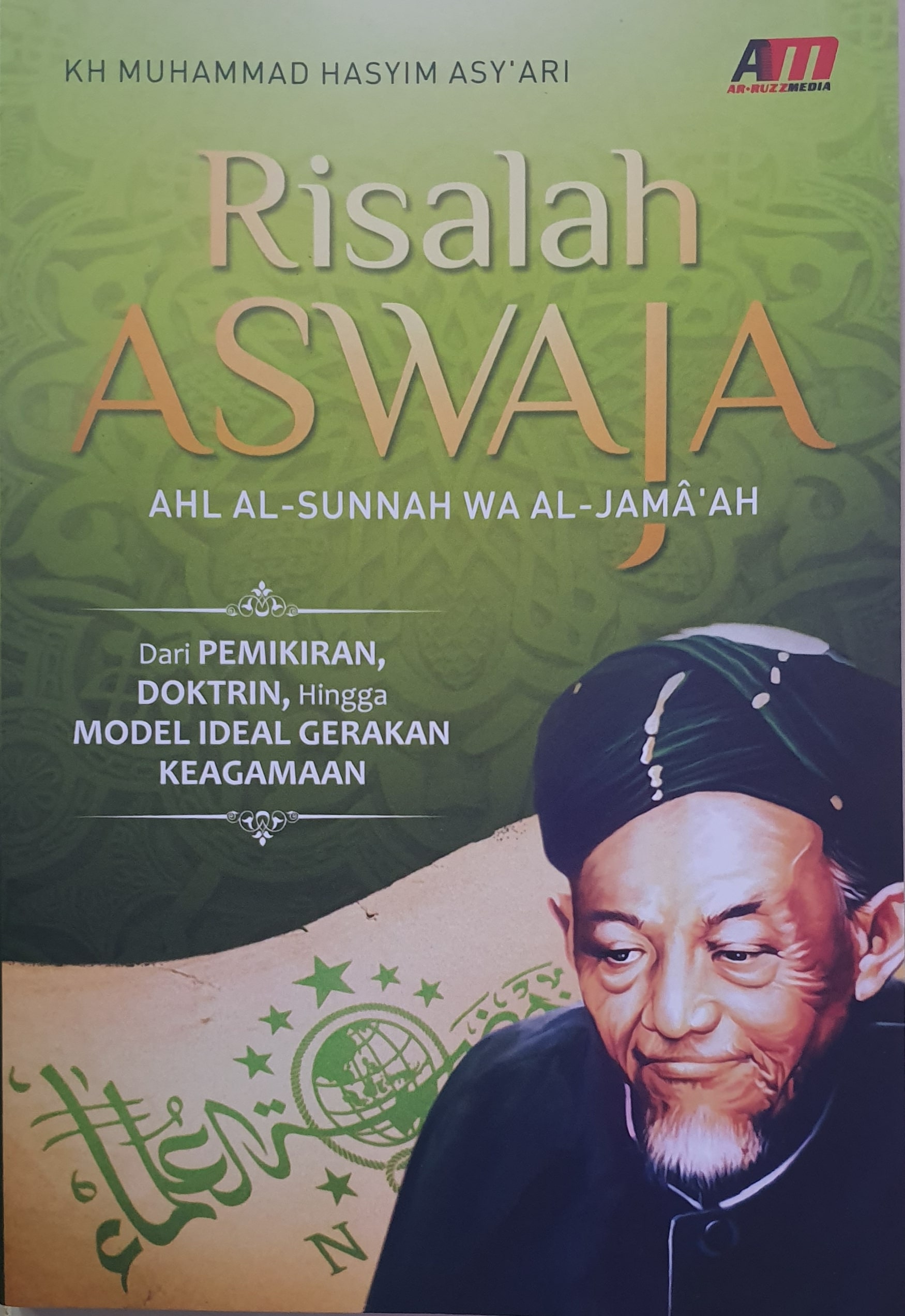Risalah Aswaja Ahl Al-Sunnah Wa Al-Jama'ah