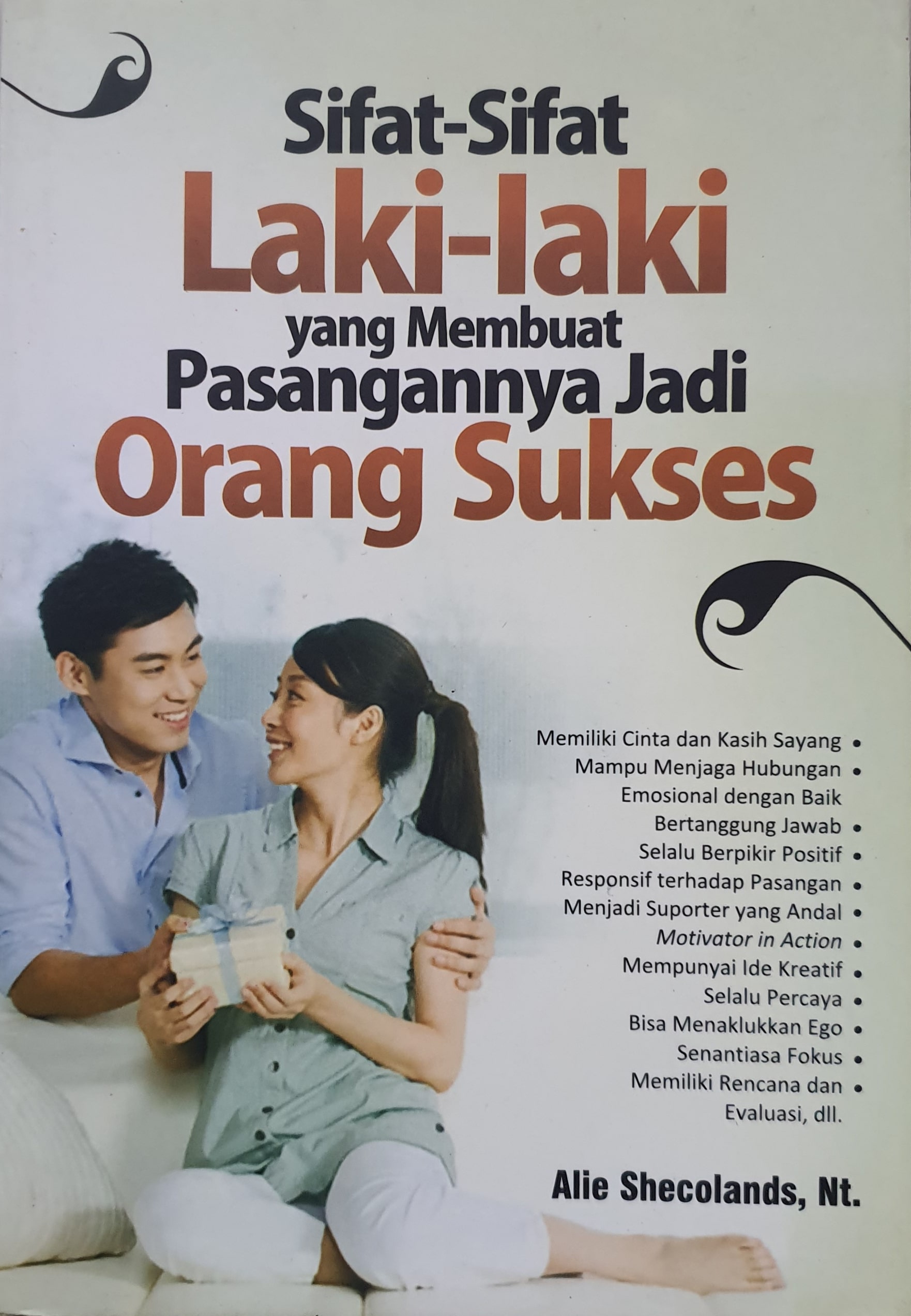 Sifat-Sifat Laki-Laki Yang Membuat Pasanganya Jadi Orang Sukses