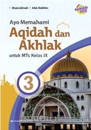 Ayo Memahami Akidah Akhlak MTs IX